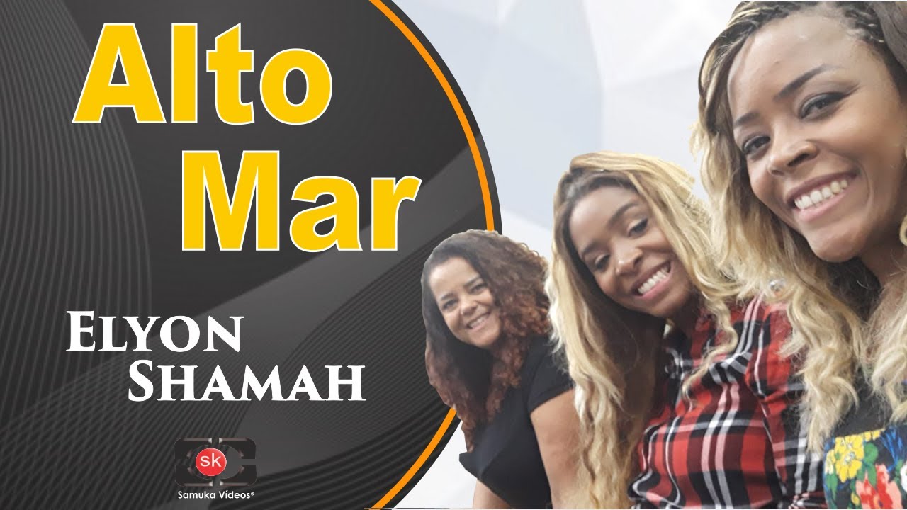 Elyon Shamah | Alto mar (Participação Pastor Gilmar Fiuza)