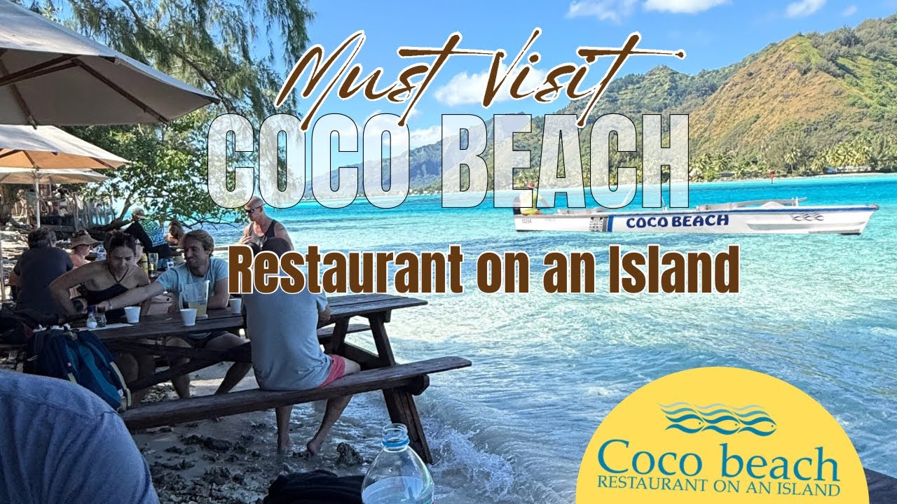 Where to Eat in Moorea | Coco Beach Restaurant Full Experience 