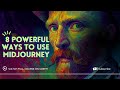 8 Powerful Ways to Use MidJourney | Free Udemy Course Inside
