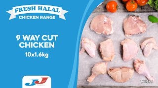 JJ Fresh Halal 9 Way Cut Chicken 10x1.6kg (16kg)