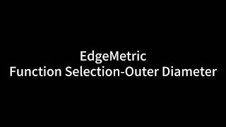 Famous 3.4.1 EdgeMetric Function Selection Outer Diameter Profile