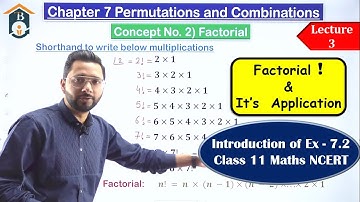 Factorial Class 11 | Introduction of Exercise 7.2 Class 11 Maths | Permutations and Combinations