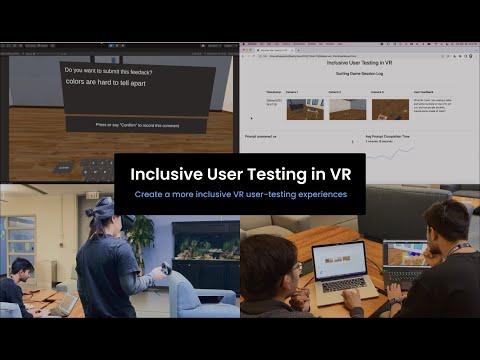 Inclusive User Testing in VR | MIT Reality Hack 2022
