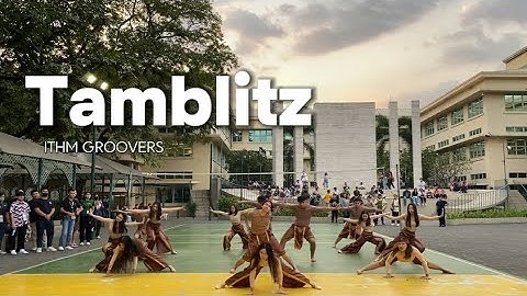 FEU ITHM Groovers | TAMBLITZ | FEUTure Events | 11.26.2022