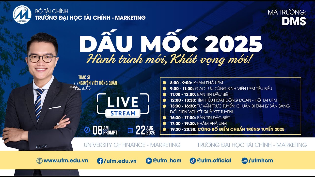 [MEGA LIVE] DẤU MỐC 2025 - Hành trình mới, Khát vọng mới | Tuyển sinh UFM 2025