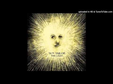 Sun Tailor — Sun Tailor - Spit Fire