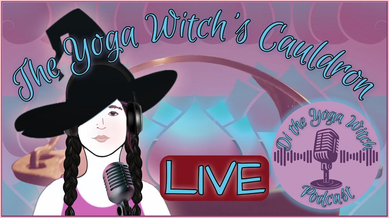 Sankalpa: Tending the Flame Without Burning Yourself | Di the Yoga Witch S3 Ep12 LIVE