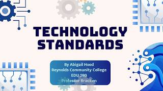 Technology Standards Video Essay