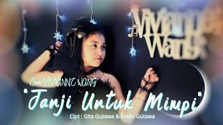 Download Lagu JANJI UNTUK MIMPI - Lyodra - Cover VIVIANNE WANG MP3 Download Lagu JANJI UNTUK MIMPI - Lyodra - Cover VIVIANNE WANG MP3