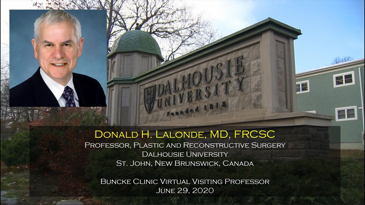 Dr. Donald Lalonde Buncke Clinic Virtual Visiting Professor, June 29