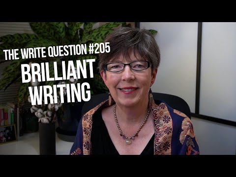 The Write Question 205: How to write more brilliantly
