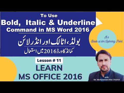 To Use Bold, Italic and Underline command in MS Word 2016
