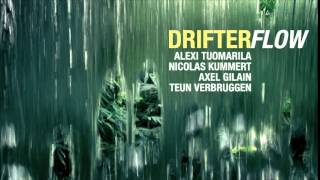 05 Notting Ever Lasts from 'Flow' by DRIFTER