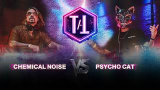 TET X TET - 1ªEDIÇÃO | CHEMICAL NOISE VS PSYCHO CAT