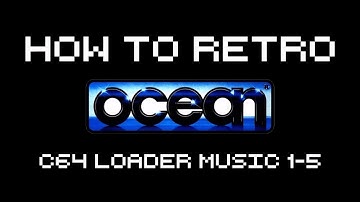 Commodore 64 - Ocean Loader Music 1-5 | How to Retro