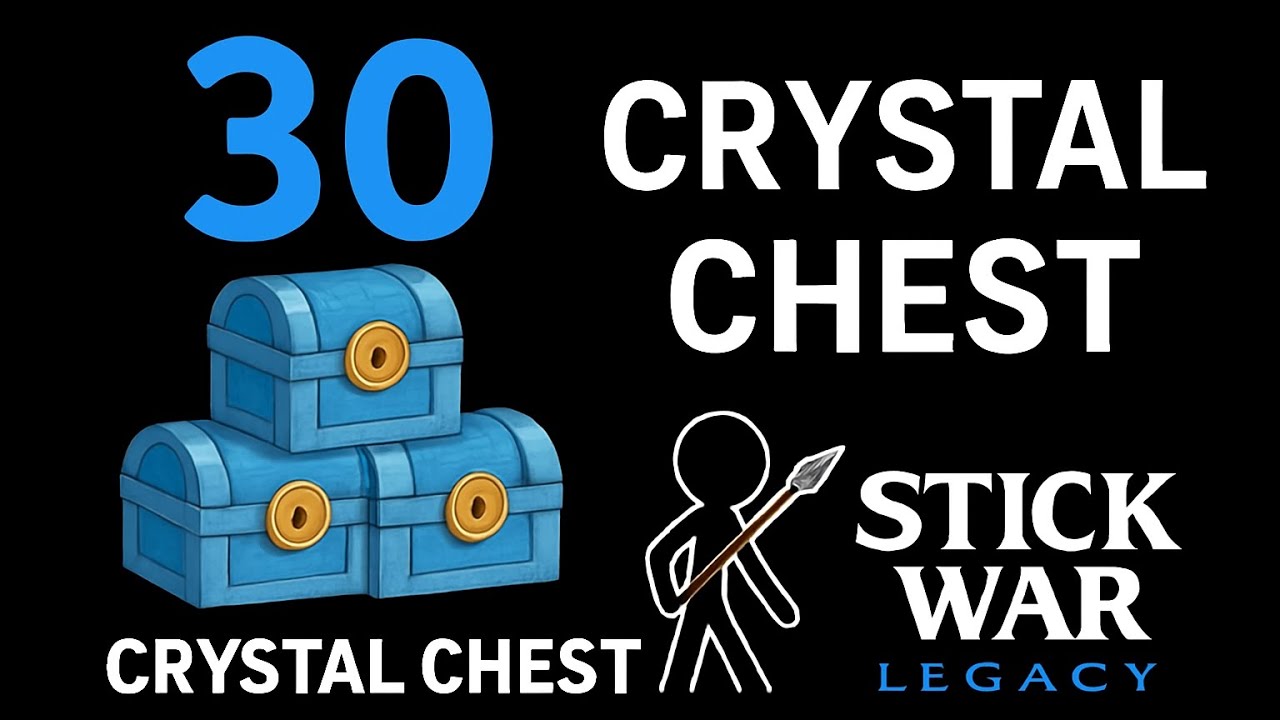 ⭐ “Opening 30 Crystal Chests in Stick War Legacy! (UNBELIEVABLE Rewards!)”