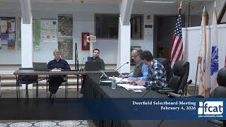 Town of Deerfield Selectboard Meeting - February 4, 2026