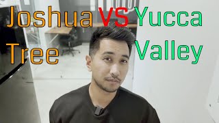 Yucca Valley vs Joshua Tree | Living in Yucca Valley, Living in Joshua Tree, California High Desert