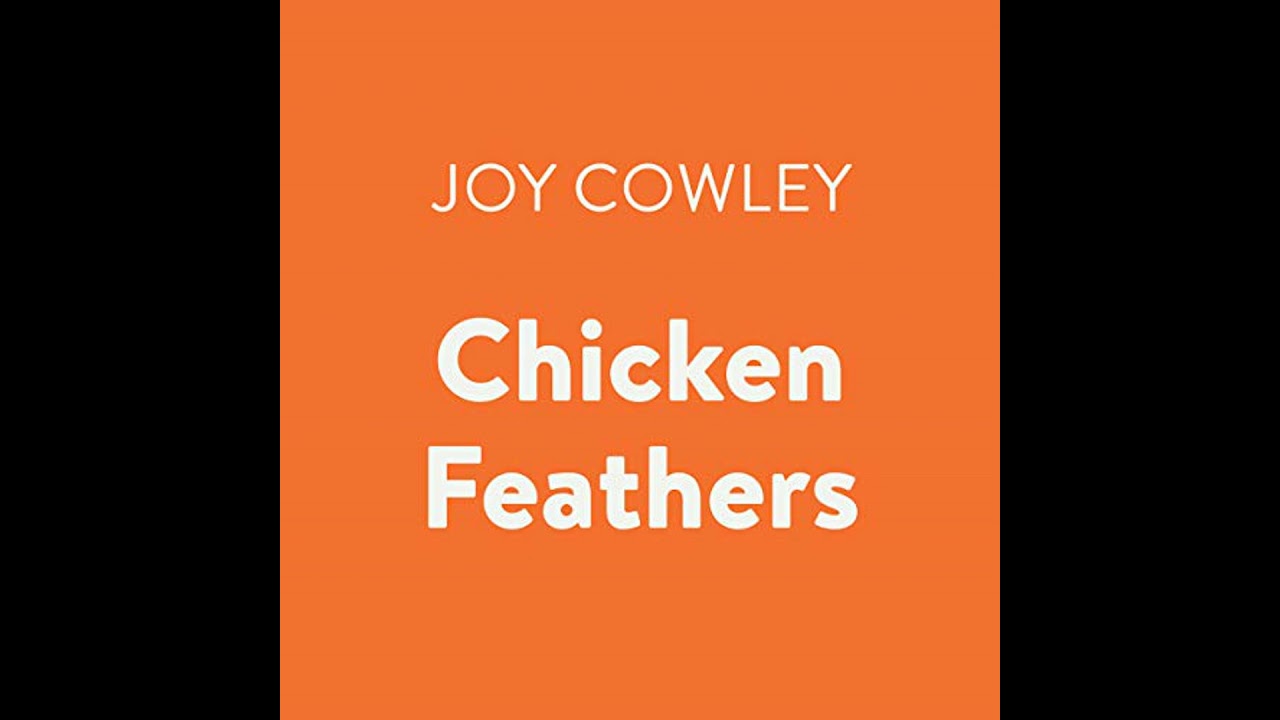 Chicken Feathers by Joy Cowley | Full Audiobook