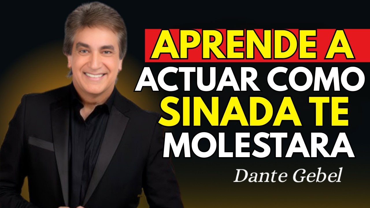 APRENDE A ACTUAR COMO SI NADA TE MOLESTARA