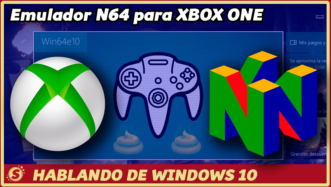 Ya es posible jugar a los juegos de Nintendo 64 en Xbox One y PC con este  emulador