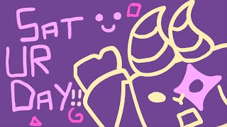 today is SATURDAY