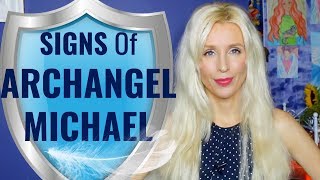 5 Signs Of ARCHANGEL MICHAEL