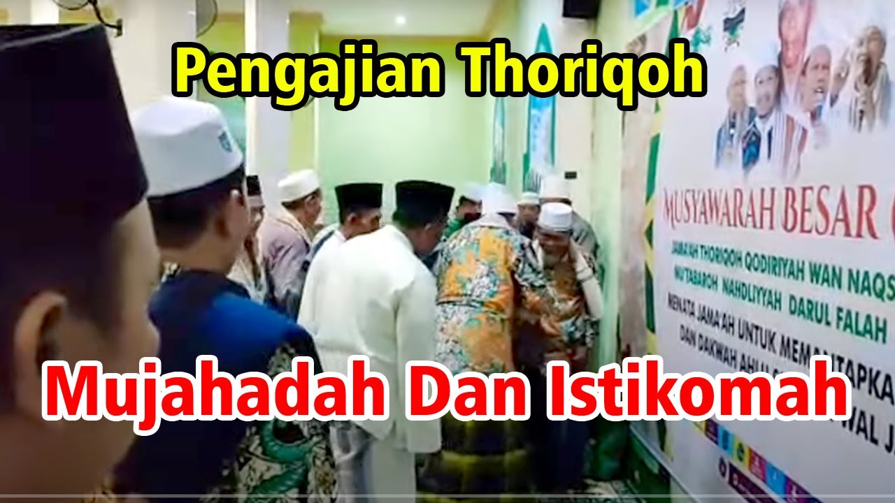Pengajian Thoriqoh || Mujahadah Dan Istikomah || Tgh Madani