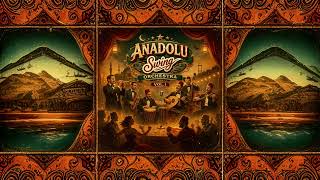 Anadolu Swing Orchestra - Antebin Hamamları