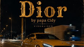 Papa Cidy _ DIOR ( visualiser)