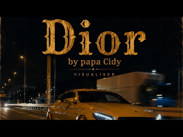 Watch Papa Cidy _ DIOR ( visualiser) on YouTube Watch Papa Cidy _ DIOR ( visualiser) on YouTube