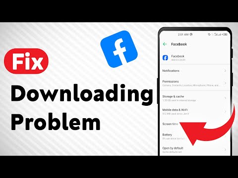 How to Fix Facebook Downloading Problem (Updated)