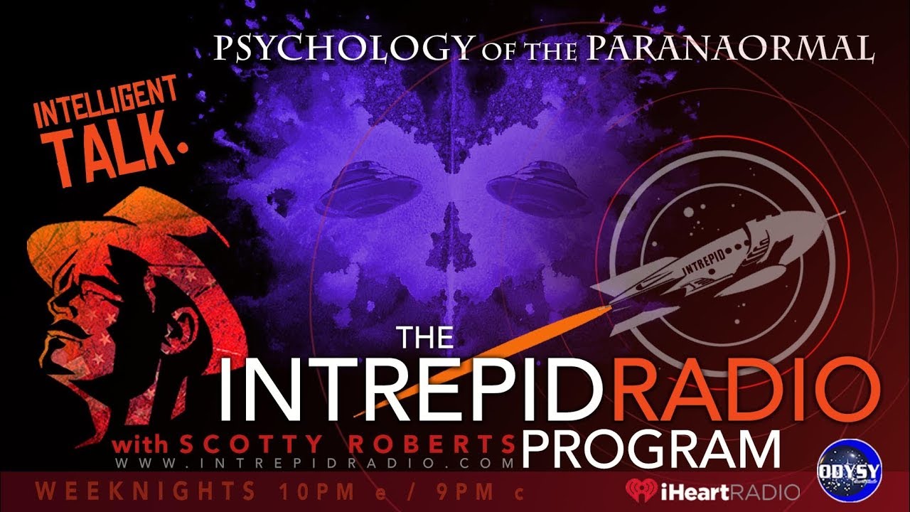 Intrepid Radio - "Psychology of the Paranormal; Why People Do Weird Things: NON-Skeptical Version"