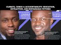 CONGO CLIMATE ACCOUNTABILITY EDUCATION EXRACTION AND SUSTAINABLE FUTURES CONGO CLIMATE ACCOUNTABILITY EDUCATION EXRACTION AND SUSTAINABLE FUTURES