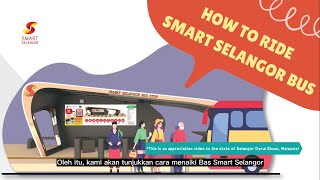 HOW TO RIDE SMART SELANGOR BUS
