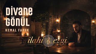 Di̇vane Gönül - Kemal Faruk [2026]