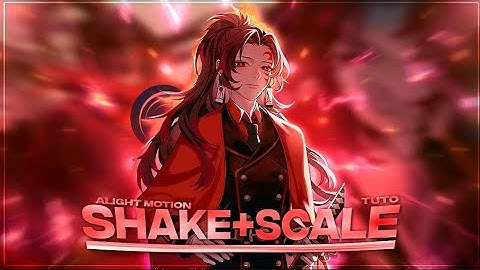How to make "Shake+scale" Like me [Alight motion]