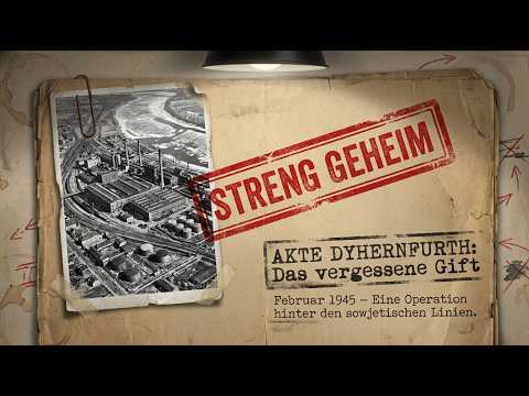 Angriffsunternehmen Dyhernfurth - die tollkühnste Operation der Ostfront am Ende des 2. Weltkriegs