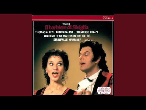 Rossini: Il barbiere di Siviglia / Act 1: No. 5 Cavatina: "Una voce poco fa" - "Io sono docile"