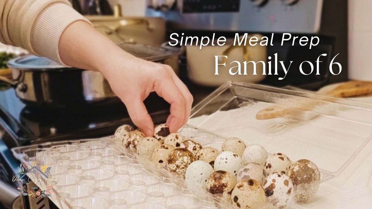 How I Easily Meal Prep for 6 Without the Stress | Slow Living & Cozy Homemaking ❤️