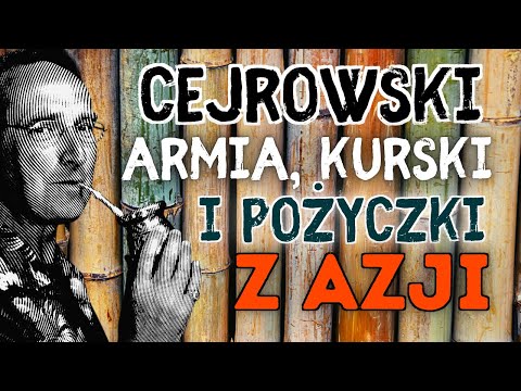 CEJROWSKI Armia, Kurski i pożyczki z Azji 2022/9 Radiowy Przegląd Prasy odc. 1119