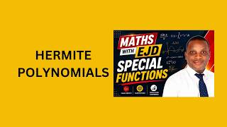 9. Hermite Polynomials