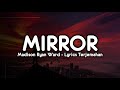 Madison ryann ward - mirror (lyrics terjemahan) | Tiktok song 2021