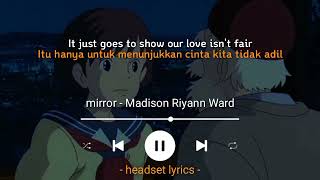 Madison ryann ward - mirror (lyrics terjemahan) | Tiktok song 2021