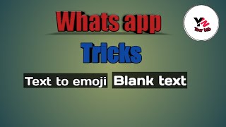 Useful WhatsApp Tricks - Text Message by Using Emoji , Blank Text Message - User Must Know screenshot 5