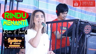 Rindu Menanti | Syakira Music Entertainment Live Show Pangkalan Benteng