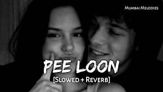 Pee Loon (Slowed   Reverb) | Mohit Chauhan | Mumbai Melodies