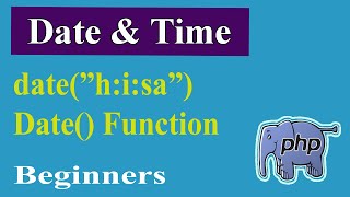 PHP Advanced Par-02 | Date & Time | Date() In Php | How To Define Date Function