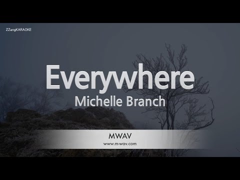 <strong>Michelle</strong> Branch-Everywhere (Melody) [ZZang KARAOKE]