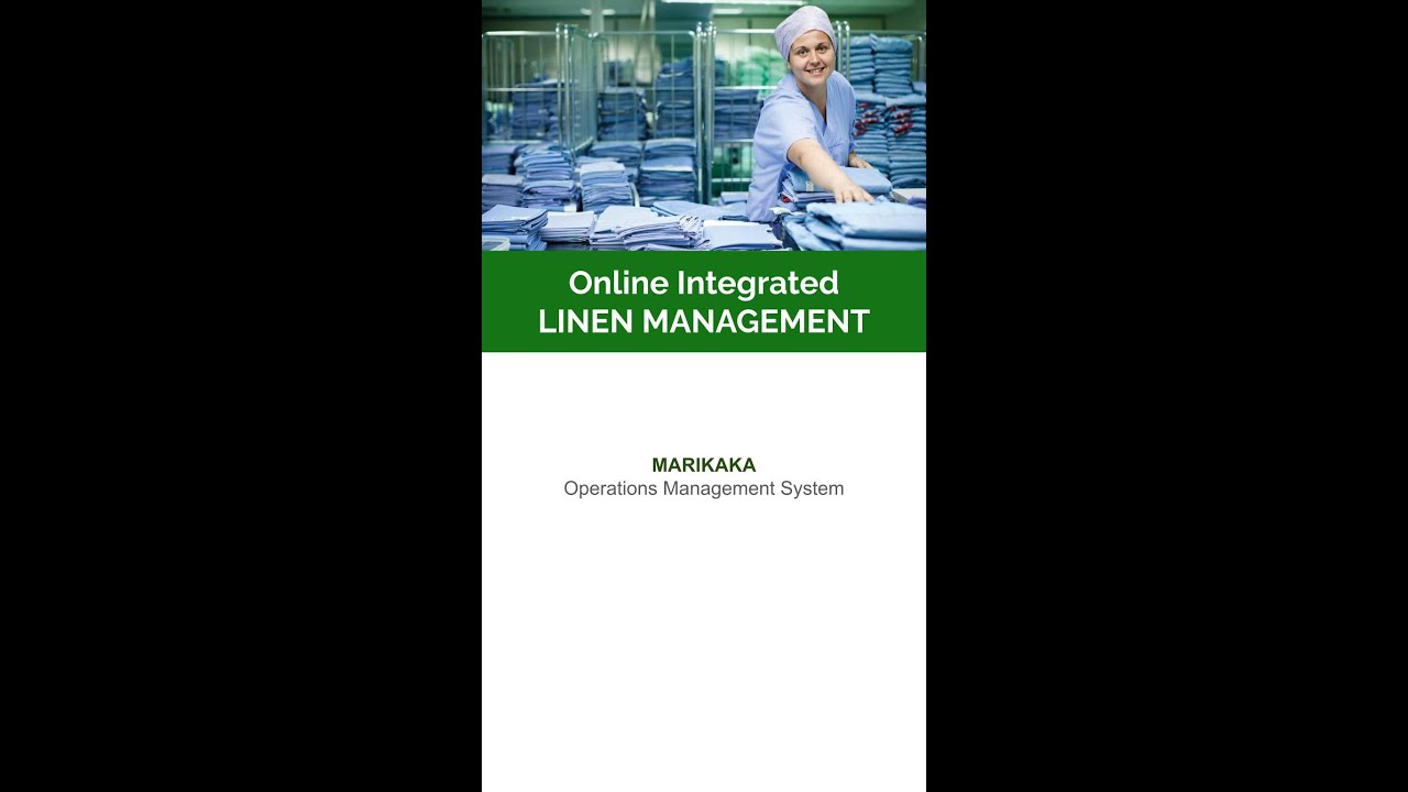 Online Linen Management with MARIKAKA (for hospital, laundry) - www.marikaka.com